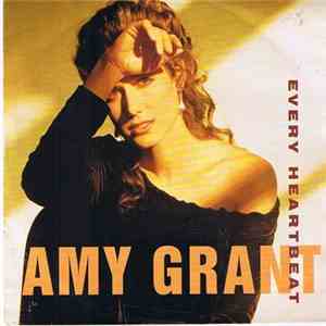 Amy Grant - Every Heartbeat
