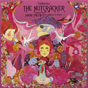 André Previn, The London Symphony Orchestra - Tchaikovsky: The Nutcracker (Complete Ballet)