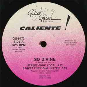 Caliente! - So Divine