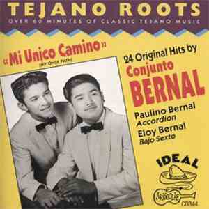 Conjunto Bernal - Mi Unico Camino
