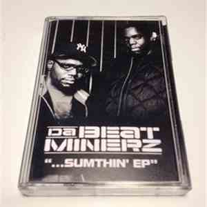 Da Beatminerz - "...Sumthin' EP"
