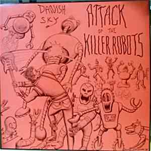 Danish Sky - Attack Of The Killer Robots