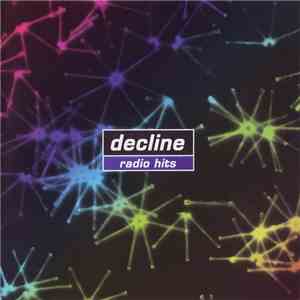 Decline  - Radio Hits