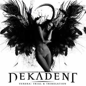 Dekadent - Venera: Trial & Tribulation