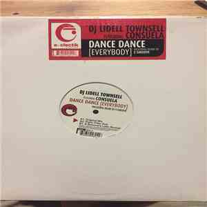DJ Lidell Townsell Featuring Consuela - Dance Dance (Everybody)