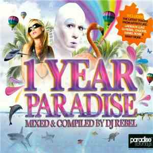 DJ Rebel - 1 Year Paradise