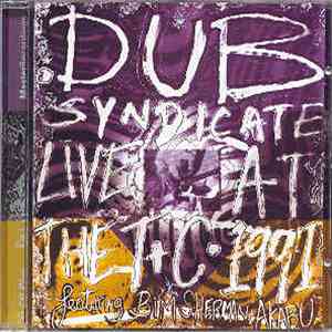 Dub Syndicate - Live At The T+C 1991