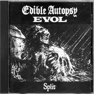 Edible Autopsy / Evol  - Split