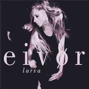 Eivør - Larva