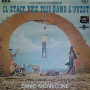 Ennio Morricone - Il Était Une Fois Dans L'Ouest