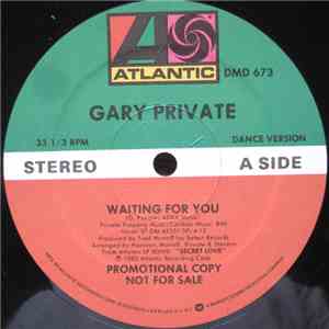 Gary Private - Waiting For You / Makin Me Crazy