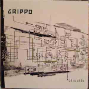 Grippo - Circuits