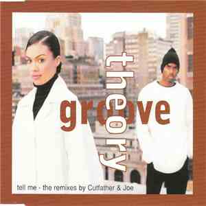 Groove Theory - Tell Me (The Remixes)