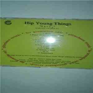 Hip Young Things - Shrug