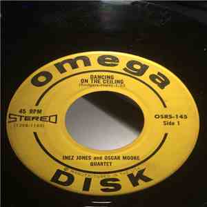 Inez Jones, Oscar Moore - Dancing On The Ceiling