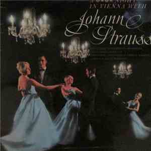 Johann Strauss - Leipzig Gewandhaus Orchestra, Otto Dobrindt - A Saga Night In Vienna With Johann Strauss