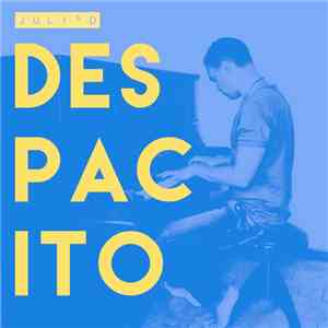 Julio D - Despacito