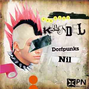 Kandel - Dorfpunks / Nil