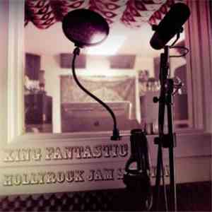 King Fantastic - Hollyrock Jam Session