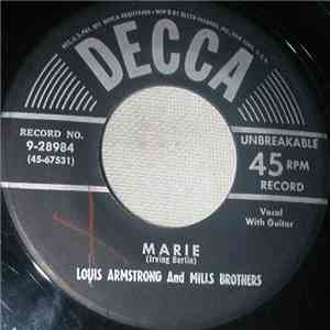Louis Armstrong And Mills Brothers - Marie / My Walking Stick