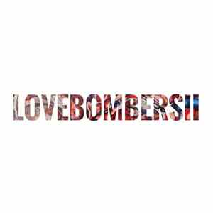 Lovebombers II - Lovebombers II