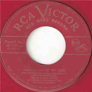 Mario Lanza - Be My Love / I'll Never Love You