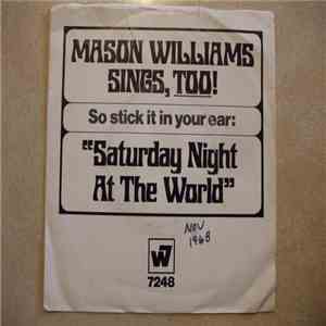 Mason Williams - Saturday Night At The World