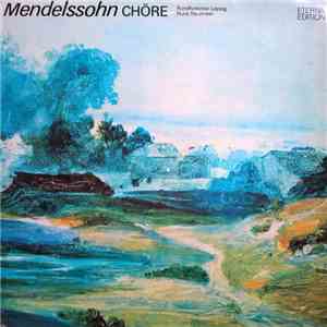 Mendelssohn, Rundfunkchor Leipzig, Horst Neumann - Chöre