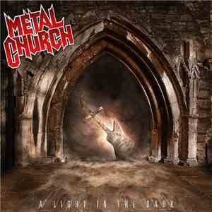 Metal Church - A Light In The Dark