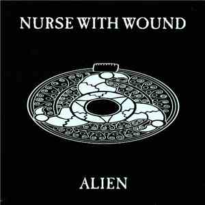 Nurse With Wound - Alien