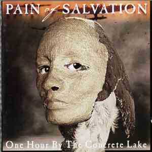 Pain Of Salvation - One Hour By The Concrete Lake