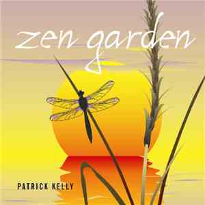 Patrick Kelly  - Zen Garden