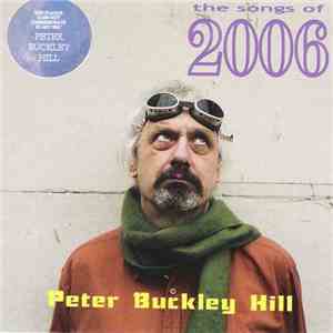 Peter Buckley Hill - The Songs Of 2006