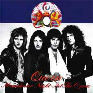 Queen - Manchester Night At The Opera
