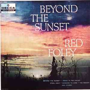 Red Foley - Beyond The Sunset