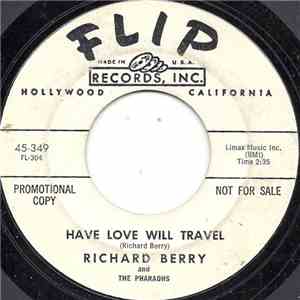 Richard Berry And The Pharaohs  - Have Love Will Travel / No Room