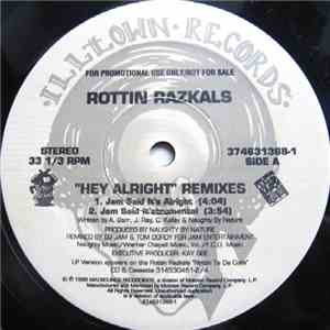 Rottin Razkals - Hey Alright (Remixes)