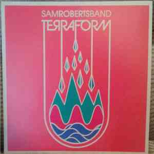 Sam Roberts Band - TerraForm