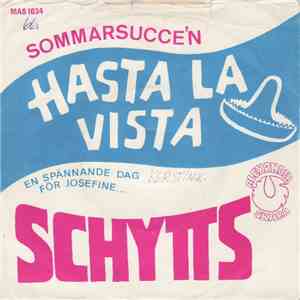 Schytts - Hasta La Vista