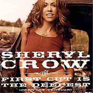 Sheryl Crow - The First Cut Is The Deepest (Country Version)