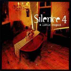Silence 4 - A Little Respect