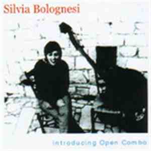 Silvia Bolognesi - Introducing Open Combo