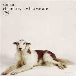 Simian - Chemistry Is What We Are (LP)