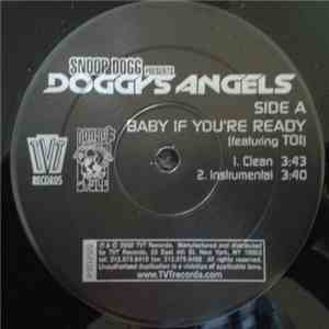 Snoop Dogg Presents Doggy's Angels - Baby If You're Ready