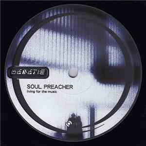 Soul Preacher - Living For The Music