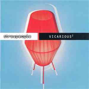 Strawpeople - Vicarious²