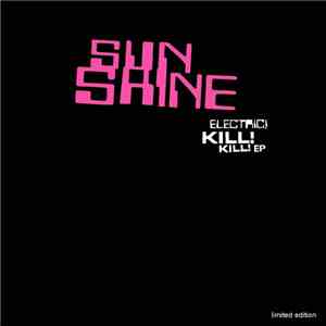 Sunshine  - Electric! Kill! Kill! EP