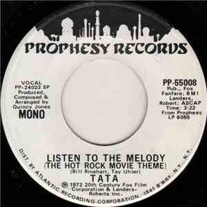 Tata - Listen To The Melody (The Hot Rock Movie Theme)