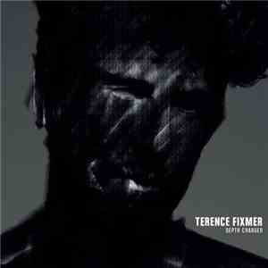 Terence Fixmer - Depth Charged