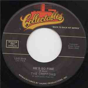 The Chiffons - He's So Fine / A Love So Fine
